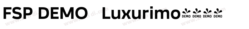 FSP DEMO   Luxurimo字体转换